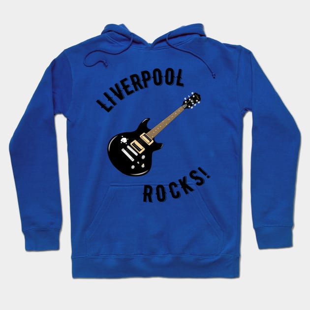 Liverpool Rocks! Hoodie by MessageOnApparel